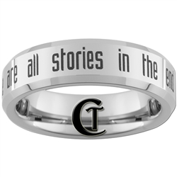 6mm Beveled Tungsten Carbide Doctor Who Quote- we are all stories in the end design.