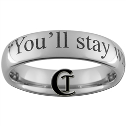 6mm Dome Tungsten Carbide Harry Potter Quote "You'll stay with me?" Design Ring.