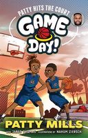 Patty Hits the Court (Game Day! Book 1)