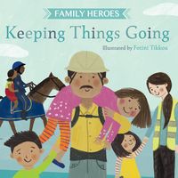 Keeping Things Going (Family Heroes)