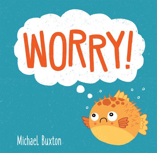 Worry!