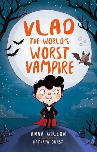 Vlad, the World's Worst Vampire (Vlad, the World's Worst Vampire Book 1)