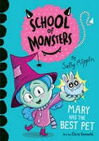 Mary has the Best Pet (School of Monsters)