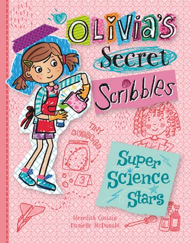 Super Science Stars (Olivia's Secret Scribbles Book 4)