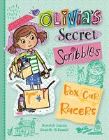 Box Car Racers (Olivia's Secret Scribbles Book 6)