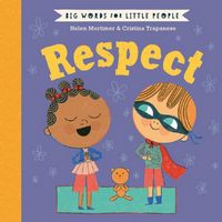 Big Words for Little People: Respect