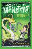 The Shrieking Serpent (Leo's Map of Monsters Book 4)