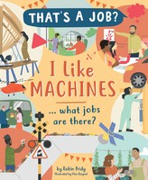 I Like Machines ? What Jobs Are There?