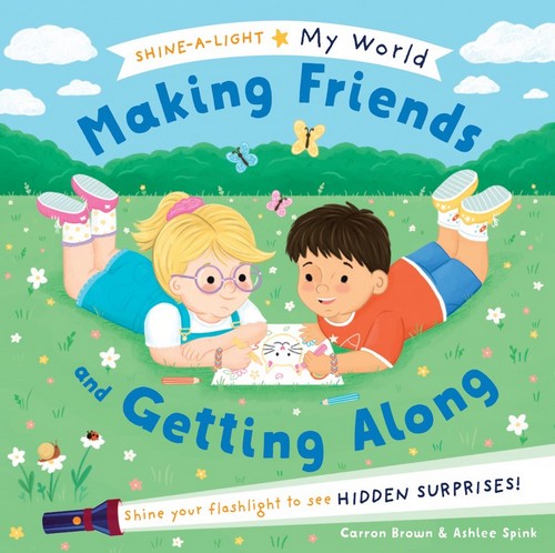Making Friends and Getting Along (Shine-a-Light My World)