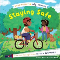 Staying Safe (Shine-a-Light My World)