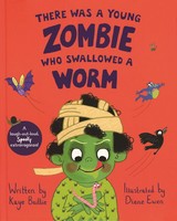 There Was a Young Zombie Who Swallowed a Worm