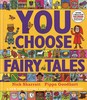 You Choose Fairy Tales