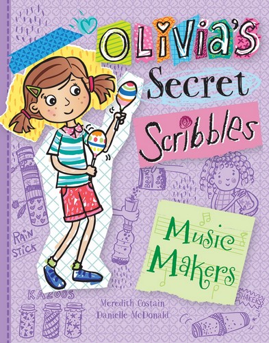 Music Makers (Olivia's Secret Scribbles)