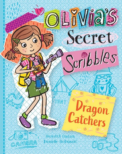 Dragon Catchers (Olivia's Secret Scribbles)