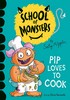 Pip Loves to Cook (School of Monsters)