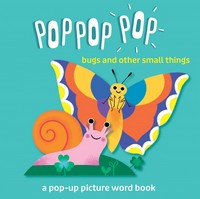 Pop Pop Pop Bugs and Other Small Things