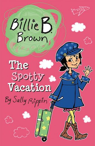 Billie B. Brown The Spotty Vacation