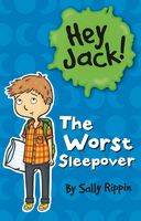 Hey Jack! The Worst Sleepover