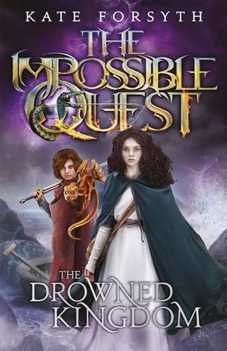 The Drowned Kingdom (The Impossible Quest Book 4)
