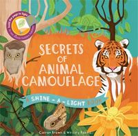 Secrets of Animal Camouflage (Shine-A-Light)