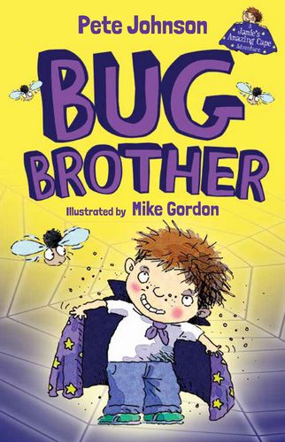 Bug Brother (Jamie's Amazing Cape Adventures)