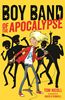 Boy Band of the Apocalypse (Book 1)