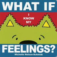 What If I Know My Feelings?