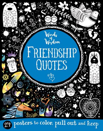 Friendship Quotes (Words of Wisdom)