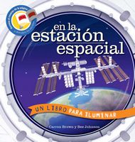 En la estaciÃ³n espacial (Un libro para iluminar) (On the Space Station - Shine-A-Light)