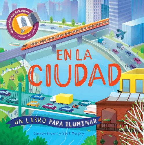 En la ciudad (Un libro para iluminar) (In the City - Shine-A-Light)