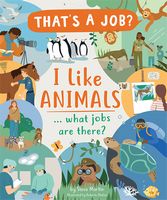 I Like Animalsâ€¦ what jobs are there?
