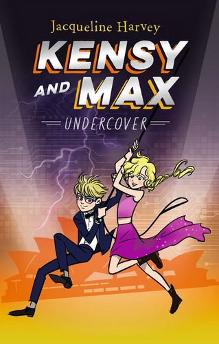 Undercover (Kensy and Max Book 3)