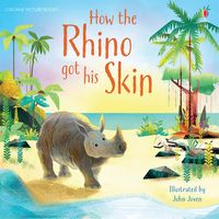 How the Rhino Got His Skin (Picture Books)