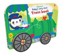 Baby's Very First Train Book (Rolling Books)