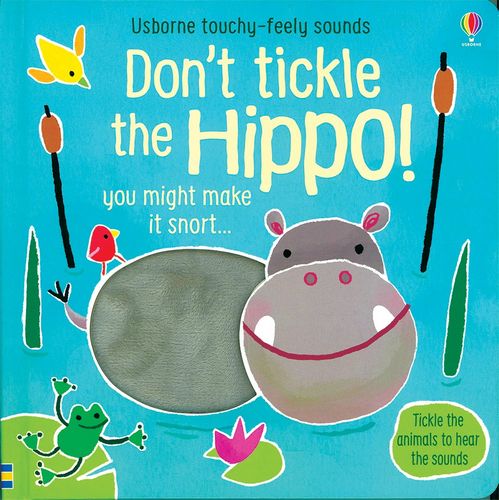 Don't tickle the Hippo! (Touchy-Feely Sounds)