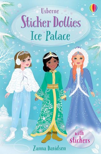 Ice Palace (Sticker Dolly Story Book 6)