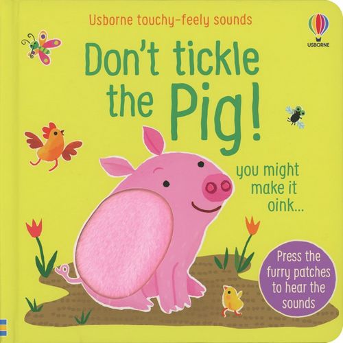 Don't tickle the Pig!