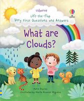 What are Clouds? (Lift-the-Flap Very First Questions and Answers)