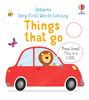 Things that Go (Very First Words Library)