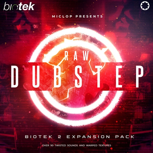 tracktion Raw Dubstep - Expansion Pack for Biotek 2