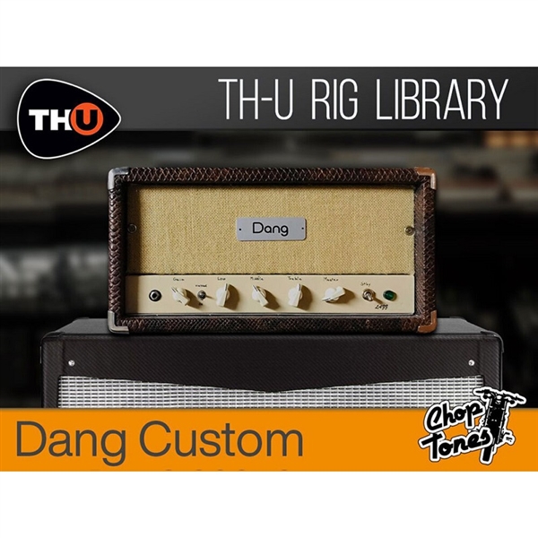 Overloud Choptones Dang Custom Rig Library for TH-U (Download)
