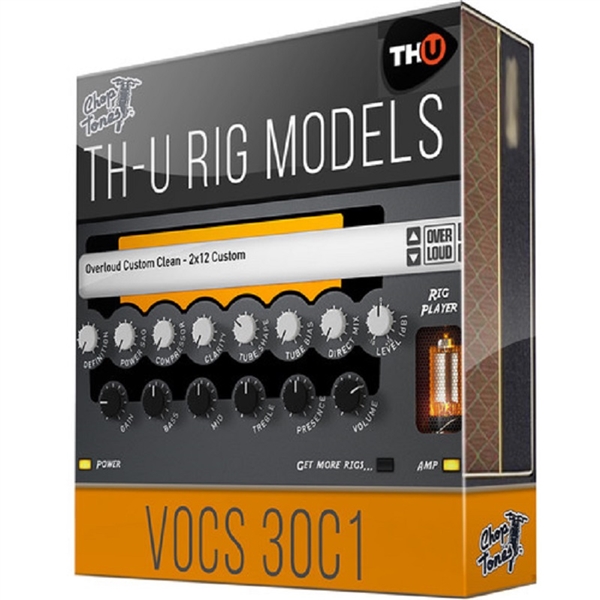 Overloud Choptones Vocs 30C1 Rig Expansion Library for TH-U (Download)