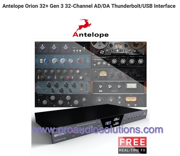 Antelope Orion 32+ Gen 3 32-Channel AD/DA Thunderbolt/USB Audio Interface