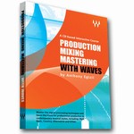 Sound.org Production-Mixing-Mastering with Waves - The Waves Production Book 1