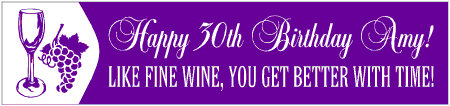 Like Fine Wine 30th Birthday Banner