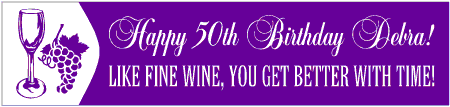 Like Fine Wine 50th Birthday Banner