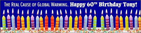 60th Birthday Global Warming Cause Banner