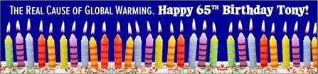 65th Birthday Global Warming Cause Banner