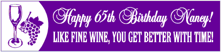 Like Fine Wine 65th Birthday Banner