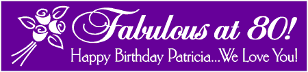 Fabulous at 80 Birthday Banner with Bouquet
